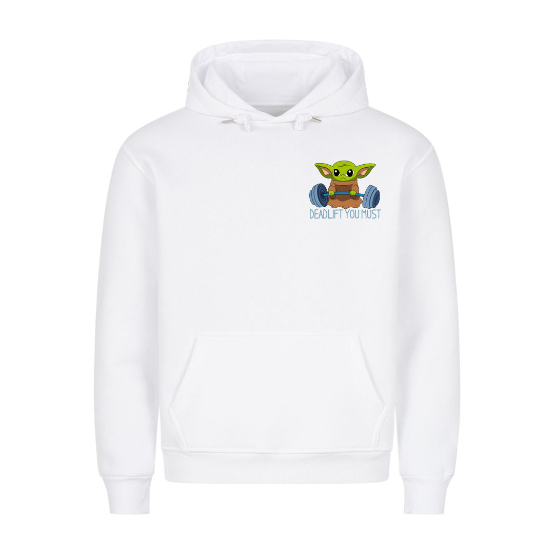 deadlift you must Hoodie
