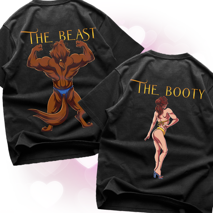 The Booty & The Beast (Backprint) -Oversized Shirt Bundle