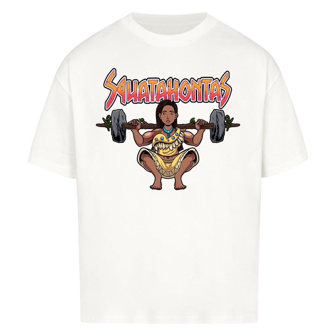 Squatahontas Oversized Shirt