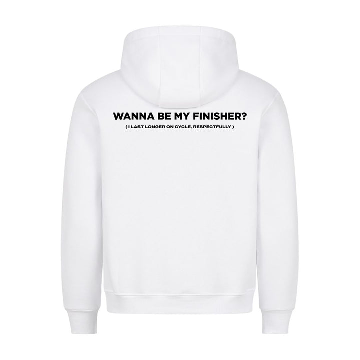 Wanna Be My Finisher (Backprint) Hoodie