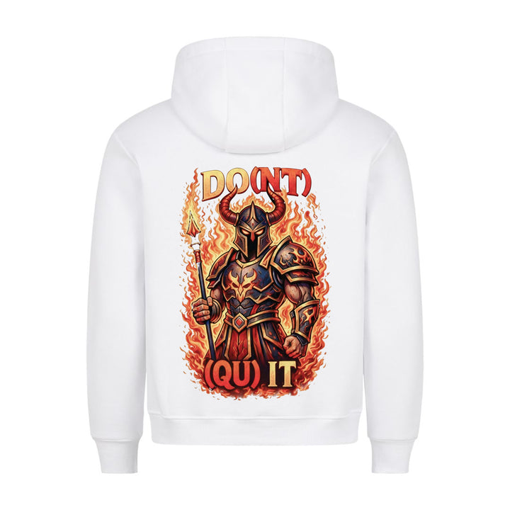 Do(nt) (Qu)it (Backprint) Hoodie