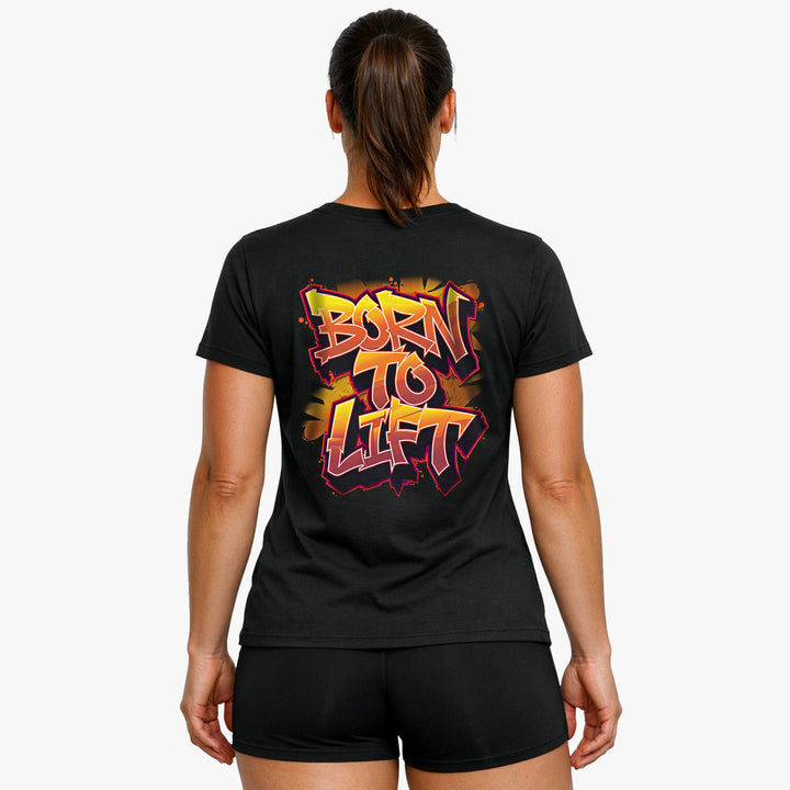 Born to Lift (Backprint) T-Shirt
