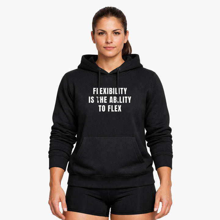Flexibility Hoodie