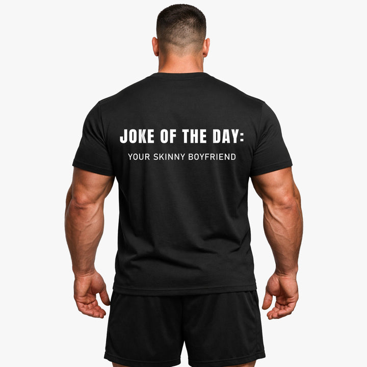 Joke of the day (backprint) Shirt