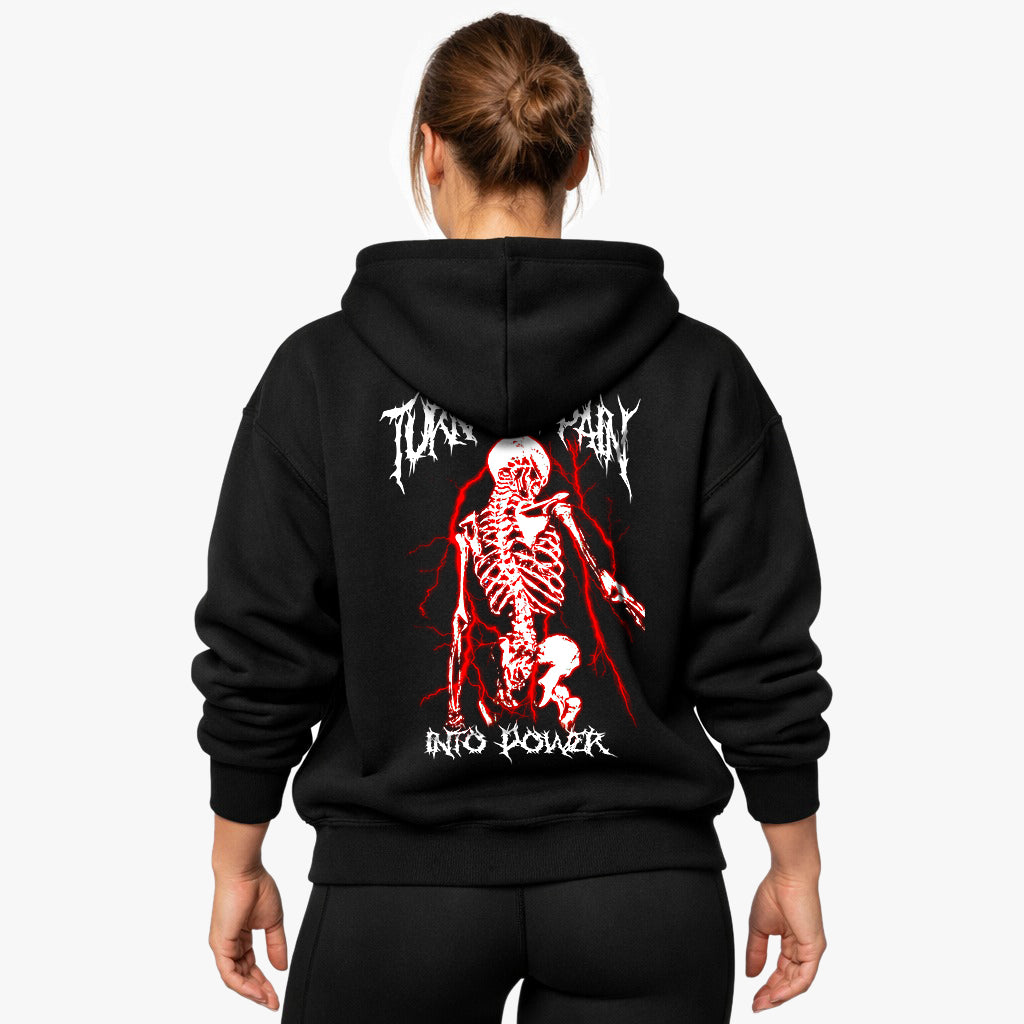 Turn the pain into power Oversized Hoodie