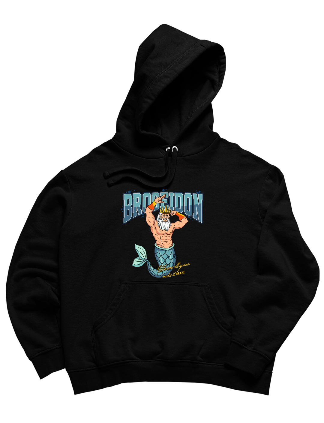 Broseidon Hoodie