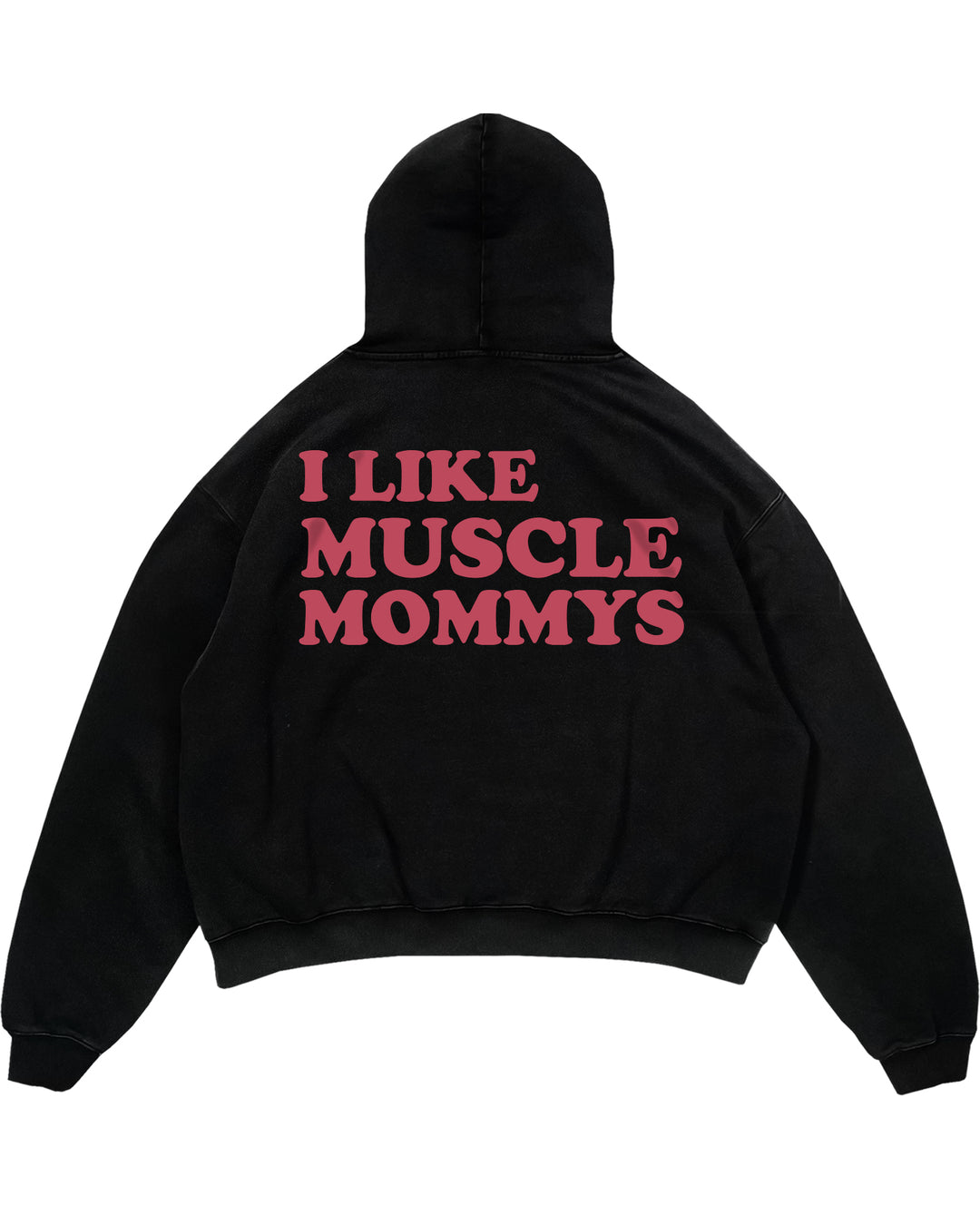I Like Muscle Mommys (Backprint) Oversized Hoodie