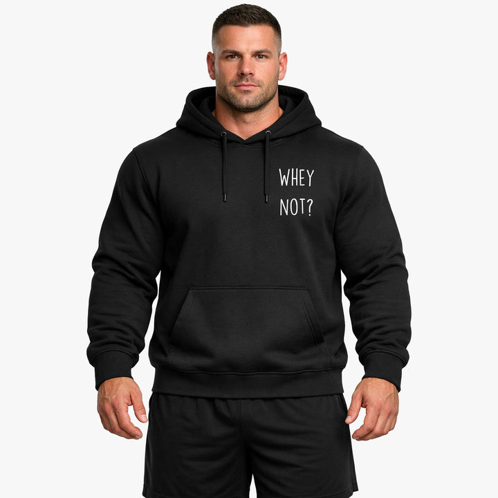 whey not Hoodie